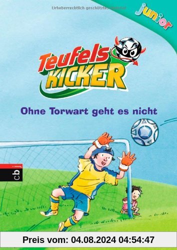 Teufelskicker Junior - Ohne Torwart geht es nicht: Band 2